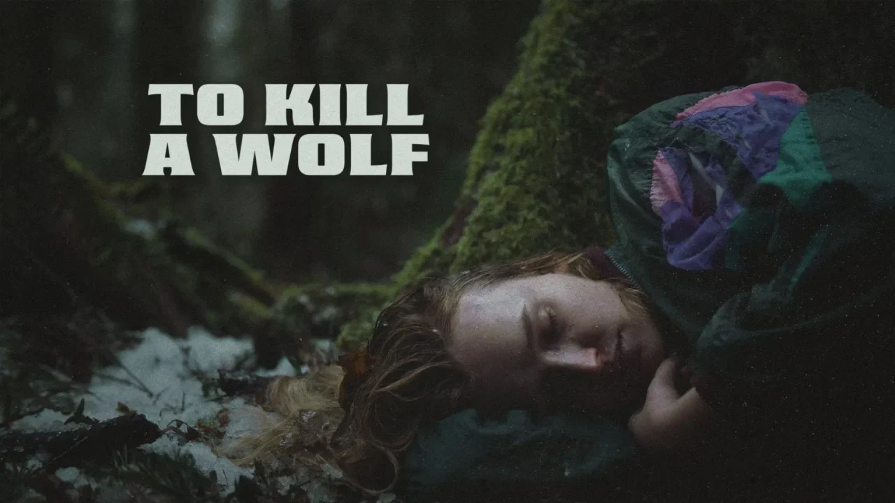 To Kill a Wolf ( 2024 )