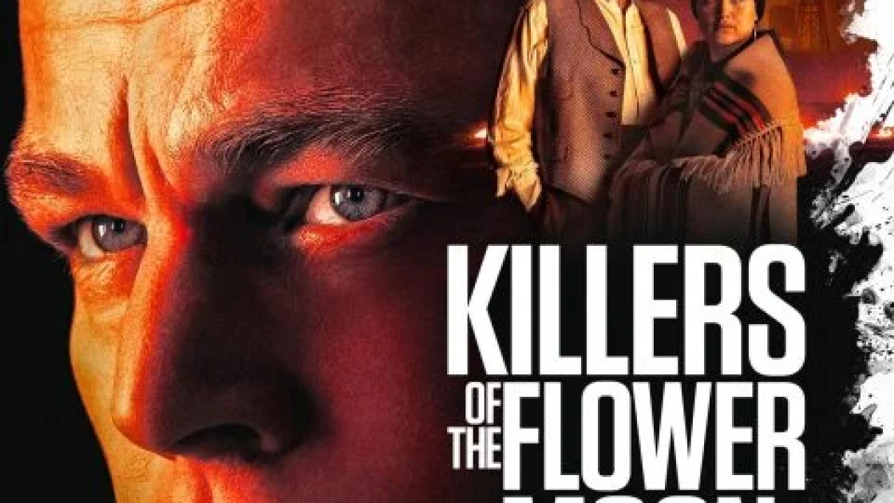 Killers of the Flower Moon ( 2023 )