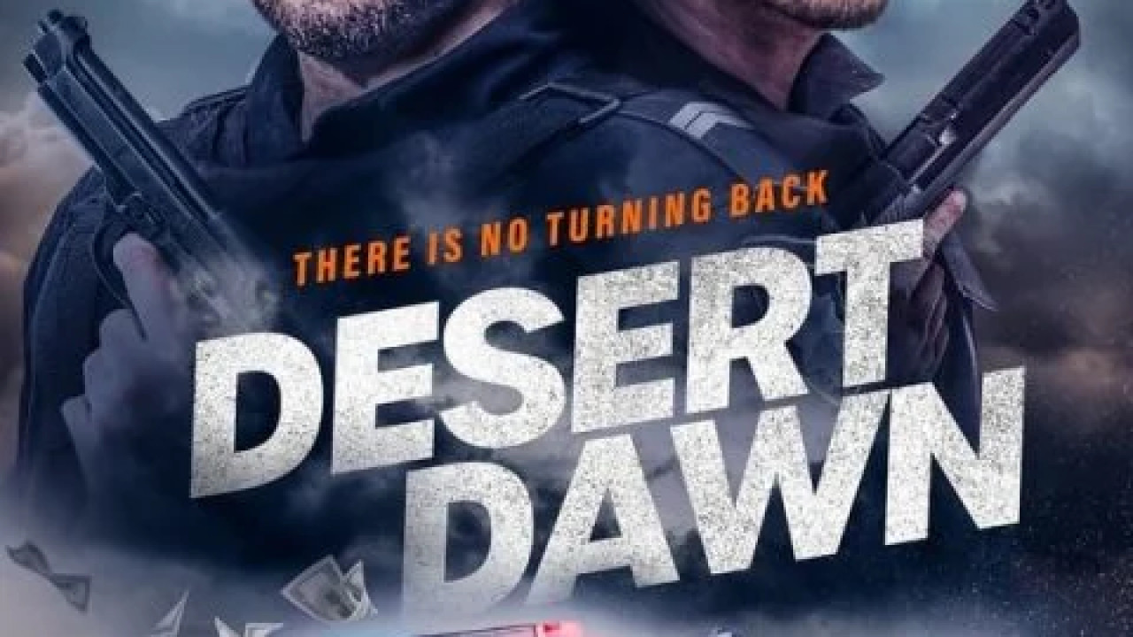 Desert Dawn ( 2025 )