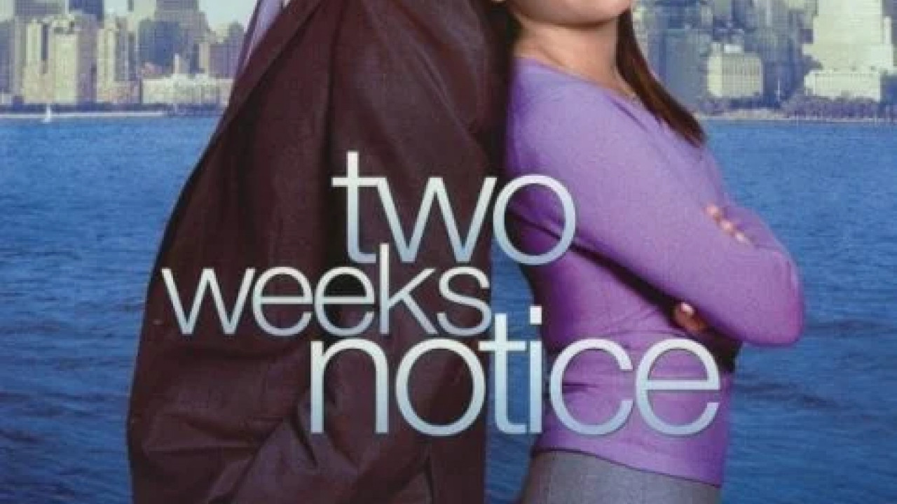 Two Weeks Notice ( 2002 )