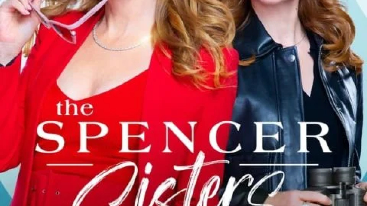 The Spencer Sisters الموسم الاول الحلقة 9